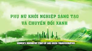 “Phụ nữ khởi nghiệp sáng tạo và chuyển đổi xanh”