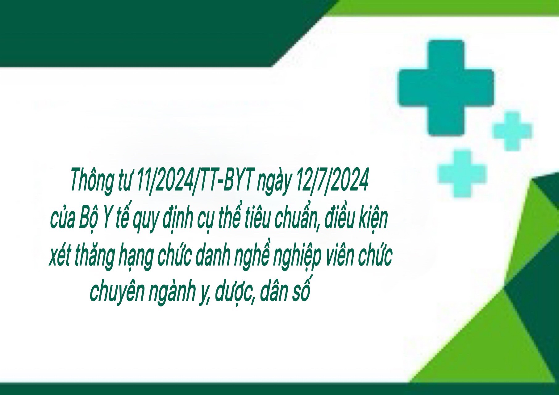 Thông tư số 11/2024/TT-BYT quy định cụ thể tiêu chuẩn, điều kiện xét thăng hạng chức danh nghề nghiệp viên chức chuyên ngành y, dược, dân số 